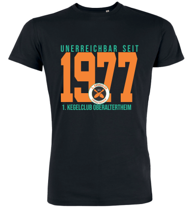 T-Shirt "1. Kegelclub Oberaltertheim Unerreichbar"